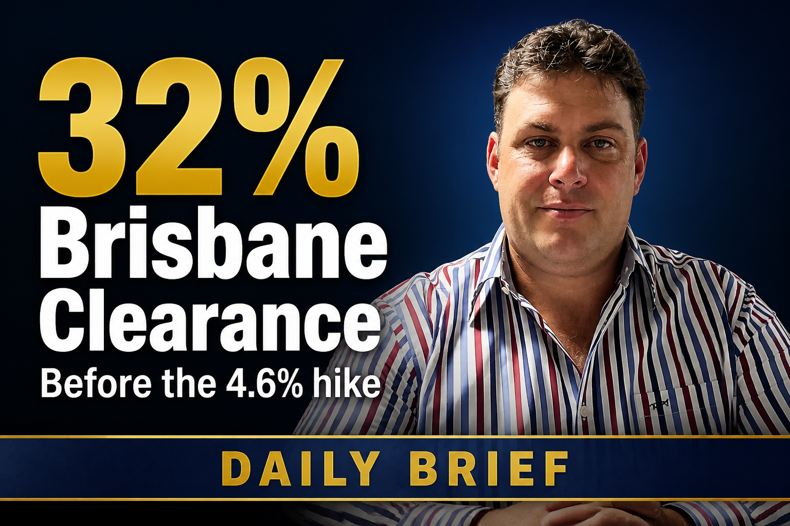 RBA Rate Hike to 4.6%: Brisbane Clearance Rate Falls to 32%
